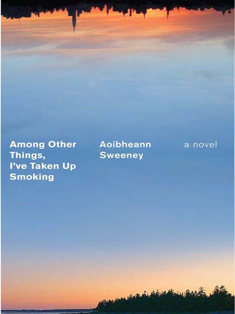 Cover image for book Among Other Things, I've Taken Up Smoking