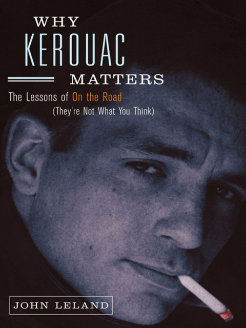 Cover image for book Why Kerouac Matters