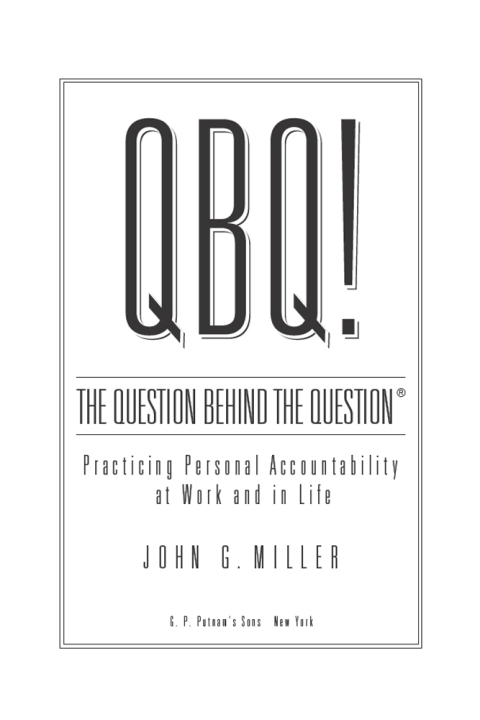 Cover image for book QBQ! The Question Behind the Question