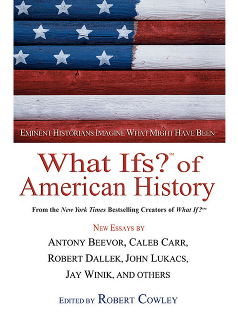 Cover image for book What Ifs? Of American History
