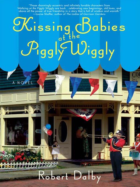 Cover image for book Kissing Babies at the Piggly Wiggly