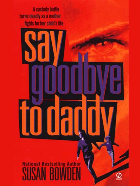 Cover image for book Say Goodbye to Daddy