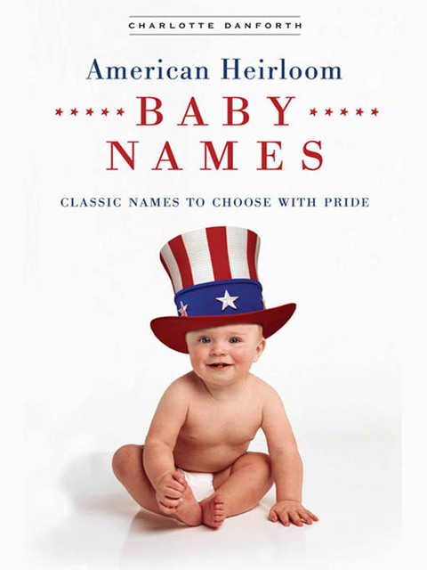 Cover image for book American Heirloom Baby Names