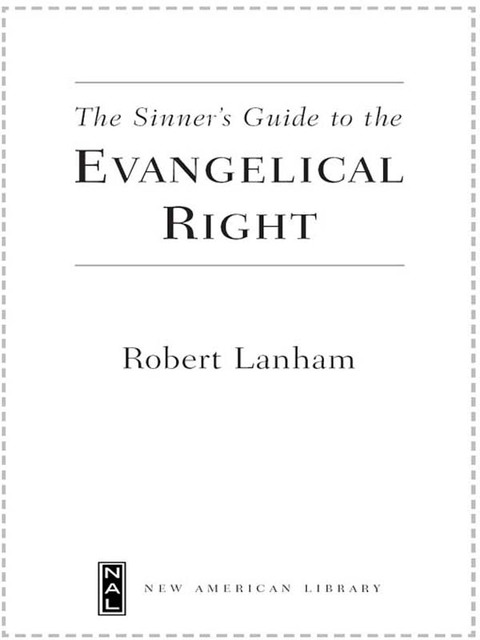 Cover image for book The Sinner's Guide to the Evangelical Right