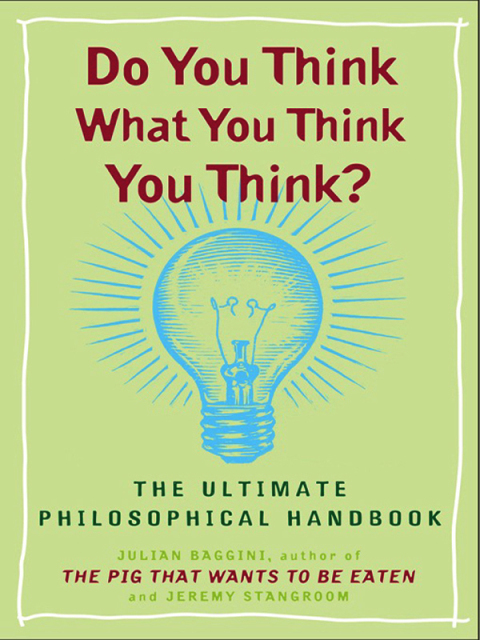 Cover image for book Do You Think What You Think You Think?