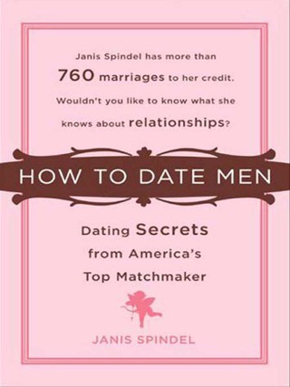 How to Date Men