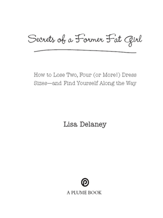 Secrets of a Former Fat Girl