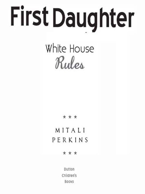 Cover image for book First Daughter: White House Rules