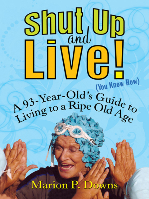 Cover image for book Shut Up and Live! (You Know How)