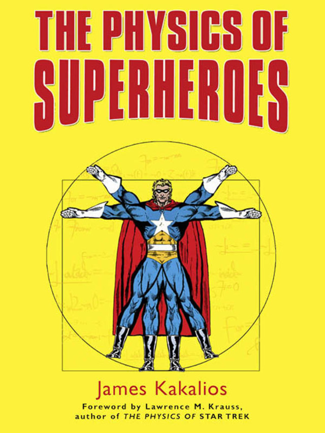 The Physics of Superheroes