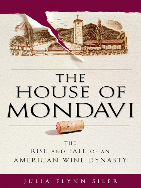 Cover image for book The House of Mondavi