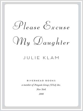 Please Excuse My Daughter