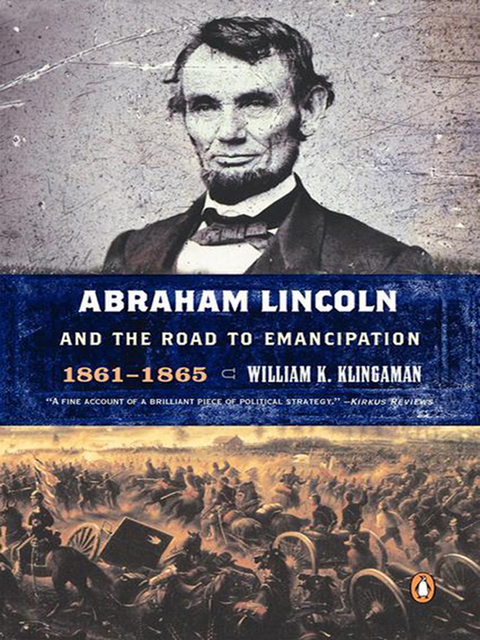 Cover image for book Abraham Lincoln and the Road to Emancipation, 1861-1865