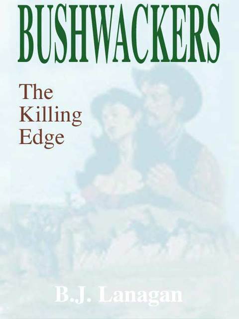 Cover image for book Bushwhackers 03: The Killing Edge