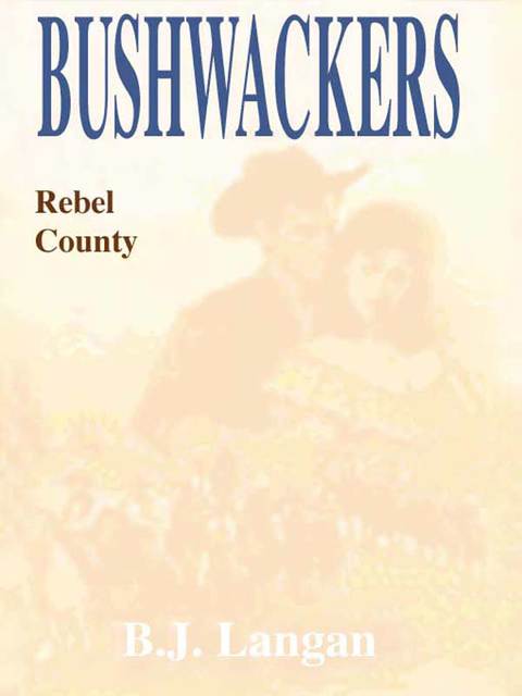 Cover image for book Bushwhackers 02: Rebel County