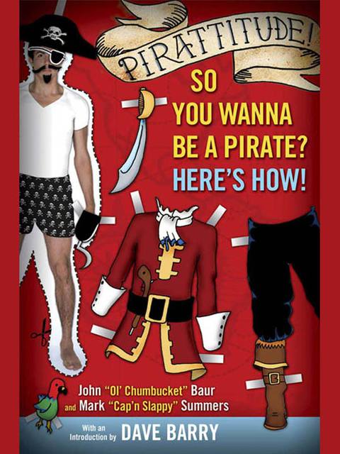Cover image for book Pirattitude!: So you Wanna Be a Pirate?
