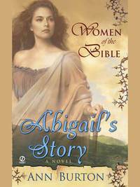 Cover image: Women of the Bible: Abilgail's Story: A Novel 9780451214799