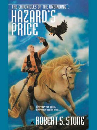 The Chronicles of the Unbinding: Hazard's Price