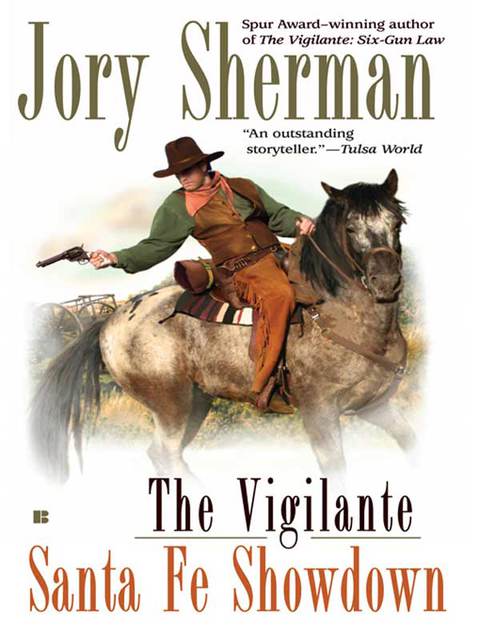 Cover image for book The Vigilante: Santa Fe Showdown