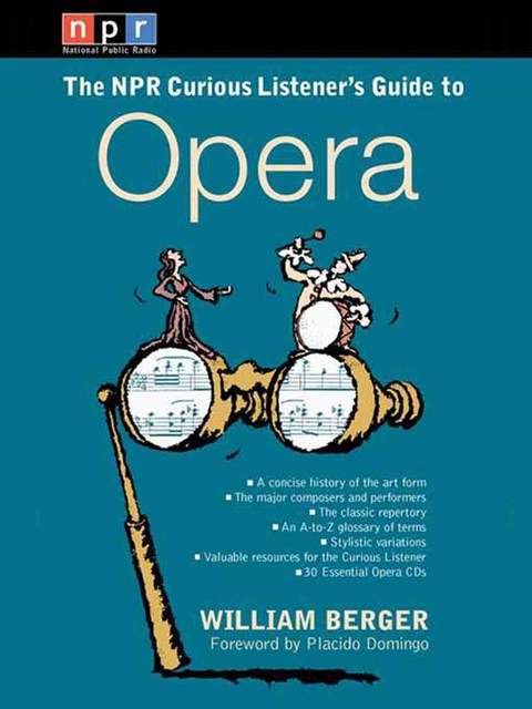 Cover image for book NPR The Curious Listener's Guide to Opera