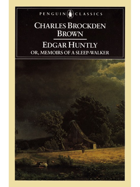 Cover image for book Edgar Huntly or, Memoirs of a Sleep-Walker