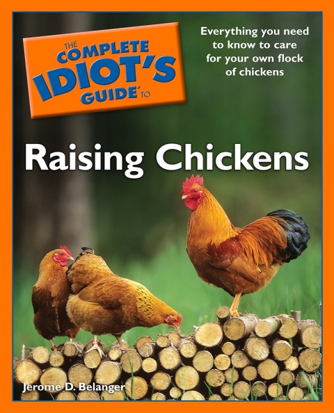Cover image for book The Complete Idiot's Guide To Raising Chickens