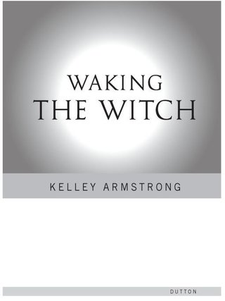 Waking the Witch