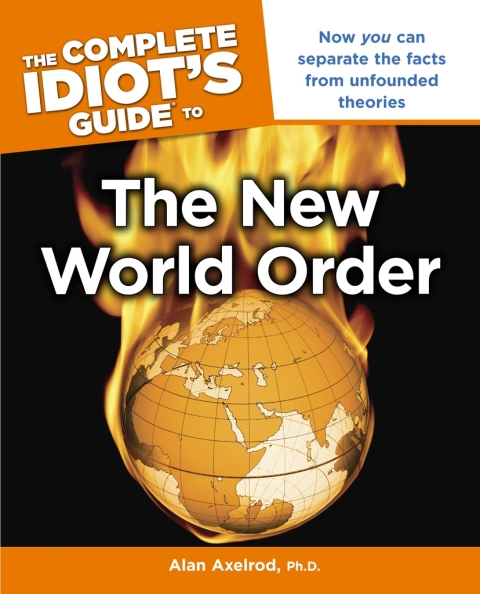 Cover image for book The Complete Idiot's Guide to the New World Order