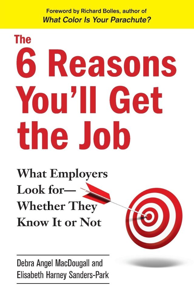 The 6 Reasons You'll Get the Job