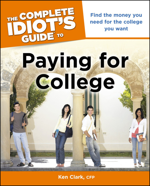 Cover image for book The Complete Idiot's Guide to Paying for College