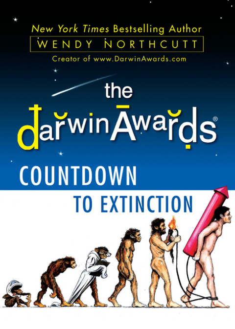 Cover image for book The Darwin Awards Countdown to Extinction
