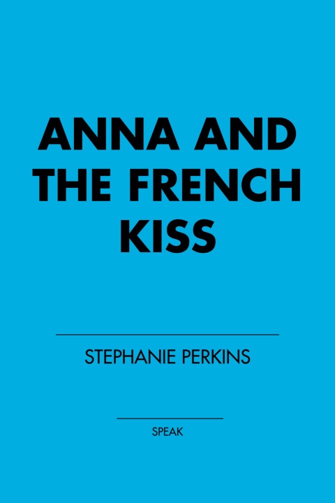 Cover image for book Anna and the French Kiss
