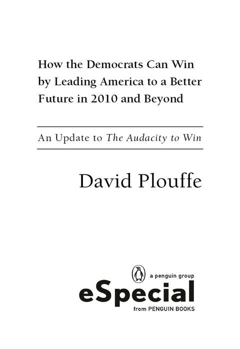 Cover image for book How the Democrats Can Win by Leading America to a Better Future in 2010 and Beyond