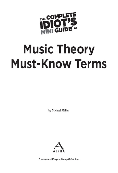 Cover image for book The Complete Idiot's Mini Guide to Music Theory Must-Know Terms