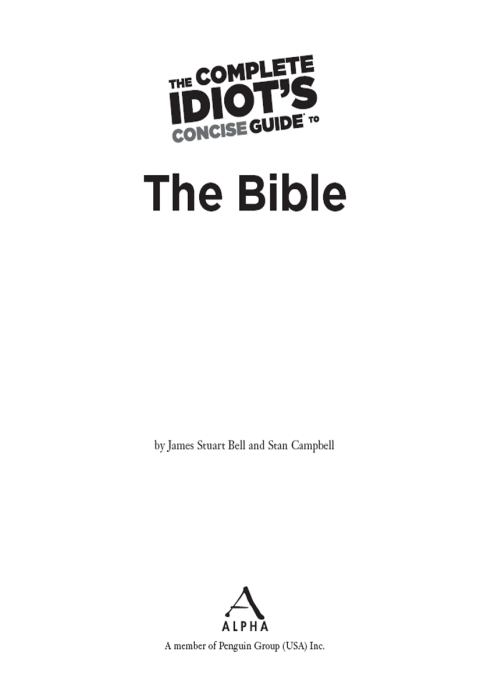 Cover image for book The Complete Idiot's Concise Guide to the Bible, 3e