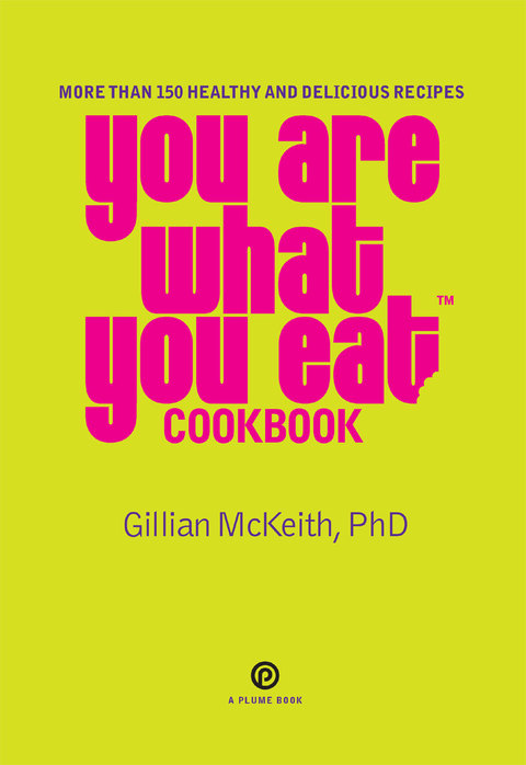 Cover image for book You Are What You Eat Cookbook