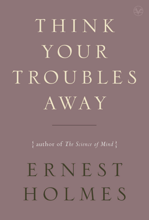 Cover image for book Think Your Troubles Away