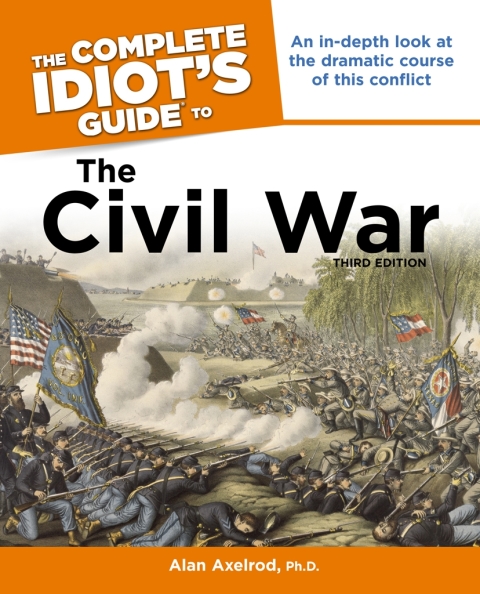 Cover image for book The Complete Idiot's Guide to the Civil War