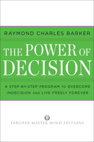 The Power of Decision