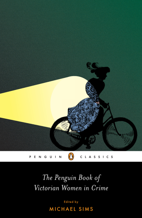 Cover image for book The Penguin Book of Victorian Women in Crime