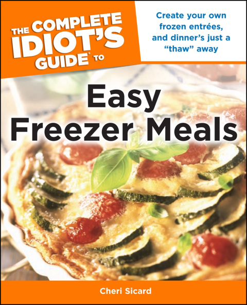 Cover image for book The Complete Idiot's Guide to Easy Freezer Meals