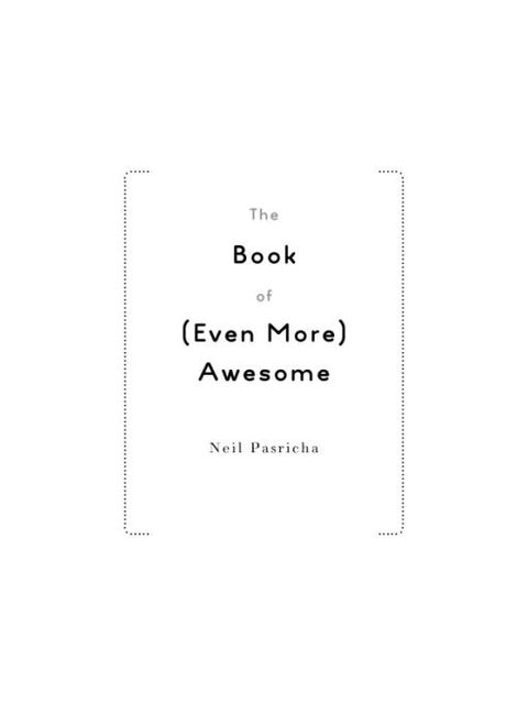 Cover image for book The Book of (Even More) Awesome