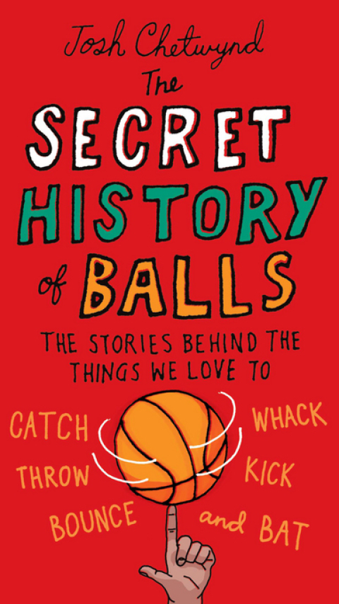 Cover image for book The Secret History of Balls