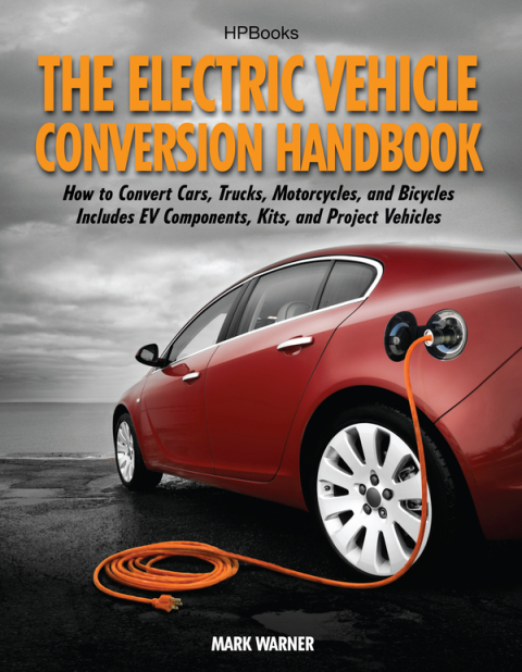 Cover image for book The Electric Vehicle Conversion Handbook HP1568