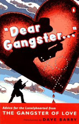 Dear Gangster...