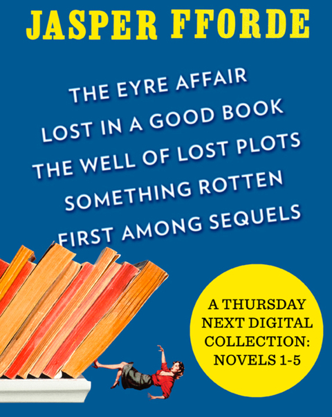 Cover image for book A Thursday Next Digital Collection: Novels 1-5