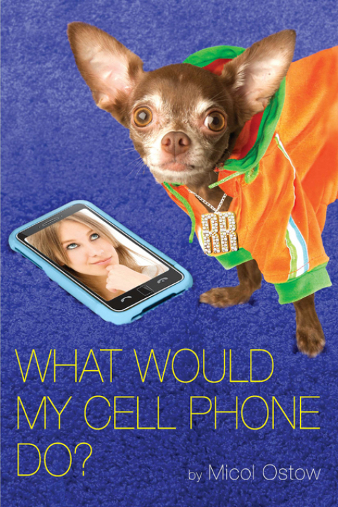 Cover image for book What Would My Cell Phone Do?