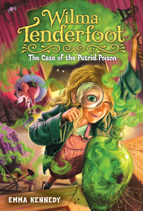 Cover image for book Wilma Tenderfoot: The Case of the Putrid Poison