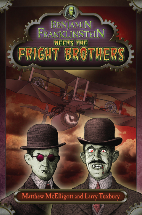 Cover image for book Benjamin Franklinstein Meets the Fright Brothers