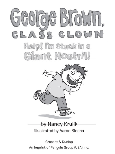 Cover image for book Help! I'm Stuck in a Giant Nostril! #6